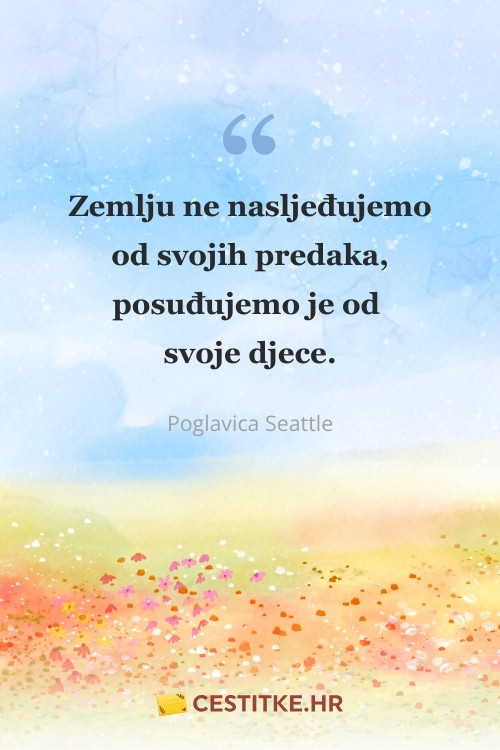 Poglavica Seattle citat o prirod