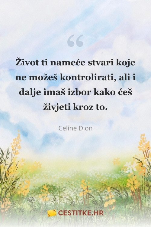 Celine Dion izreka o životu